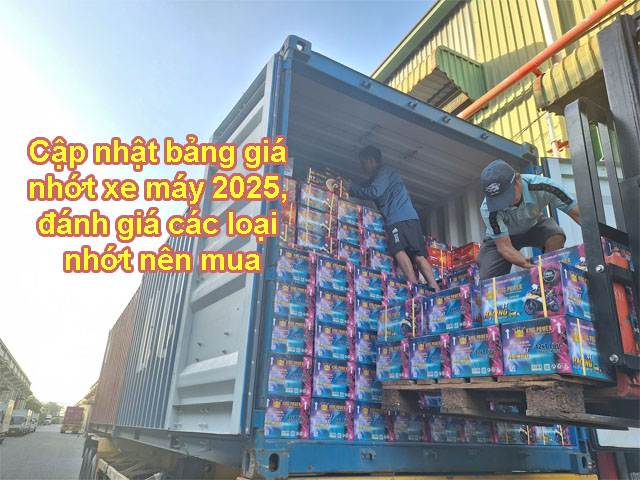 Cập nhật bảng giá nhớt xe máy 2025, đánh giá các loại nhớt nên mua